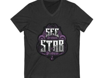 See a Problem Stab a Problem V-Neck Tee